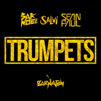 Sak Noel Trumpets (Feat. Sean Paul) Скачать mp3