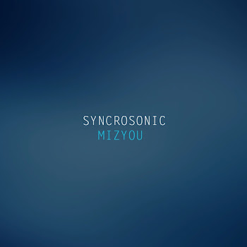 Syncrosonic Mizyou (Radio Edit) Скачать mp3