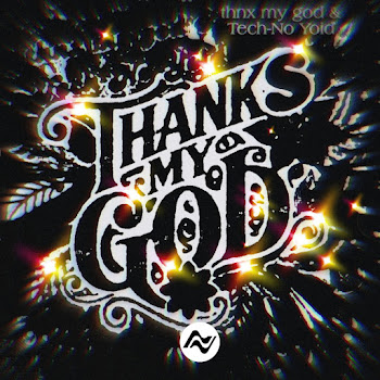 Thnx My God & Tech-No Yoid Thanks My God Скачать mp3