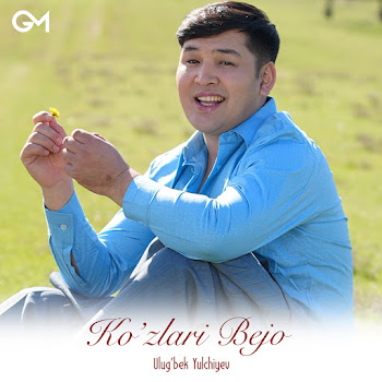 Ulug'bek Yulchiyev Ko'zlari Bejo Скачать mp3