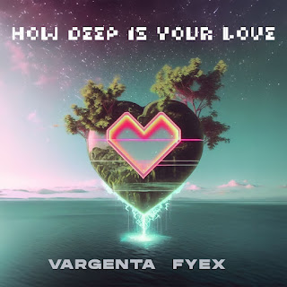 Vargenta How Deep Is Your Love ft Fyex Скачать mp3