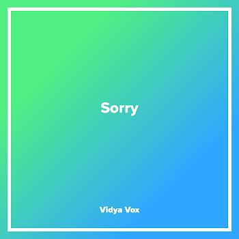 Vidya Vox Sorry Скачать mp3