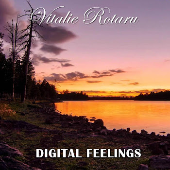 Vitalie Rotaru Digital Feelings Скачать mp3