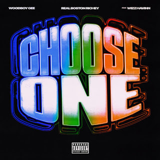 Woodboy Gee & Real Boston Richey Choose One (Feat. Wizz Havinn) Скачать mp3