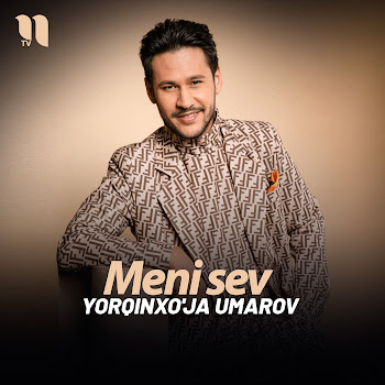 Yorqinxo'ja Umarov Meni Sev Скачать mp3