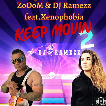 Zooom Keep Movin 2 (Feat. Xenophobia) Ft Dj Ramezz Скачать mp3