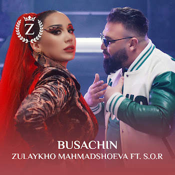 Zulaykho Mahmadshoeva & S.o.r. Busachin Скачать mp3